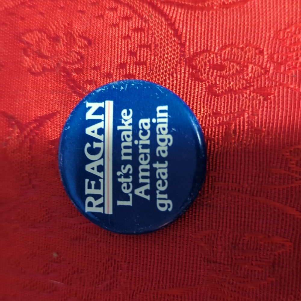 Reagan let's make America great again pin